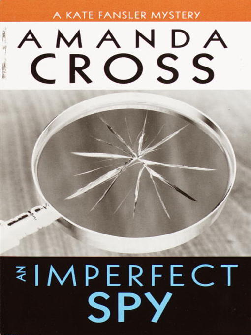 Title details for An Imperfect Spy by Amanda Cross - Available